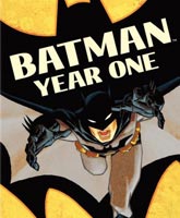 Бэтмен: Год первый Смотреть Онлайн / Batman: Year One [2011]